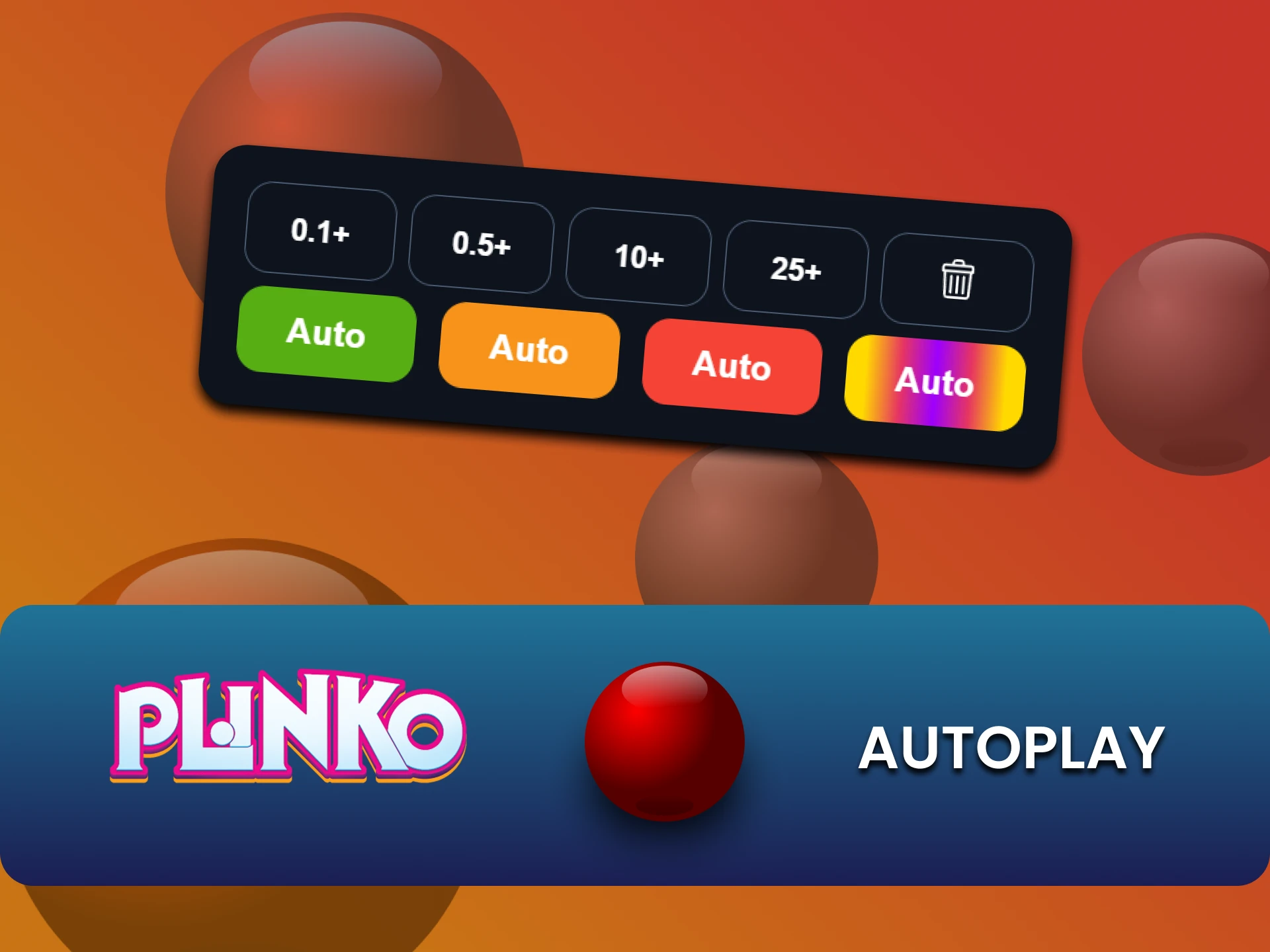 आप Plinko को ऑटोप्ले पर सेट कर सकते हैं।