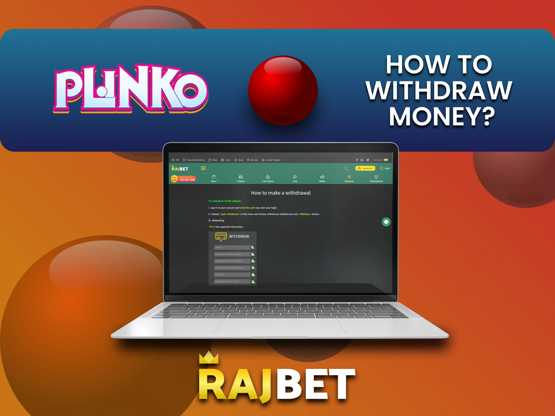 Rajbet पर Plinko के लिए फंड कैसे निकालें जानें।