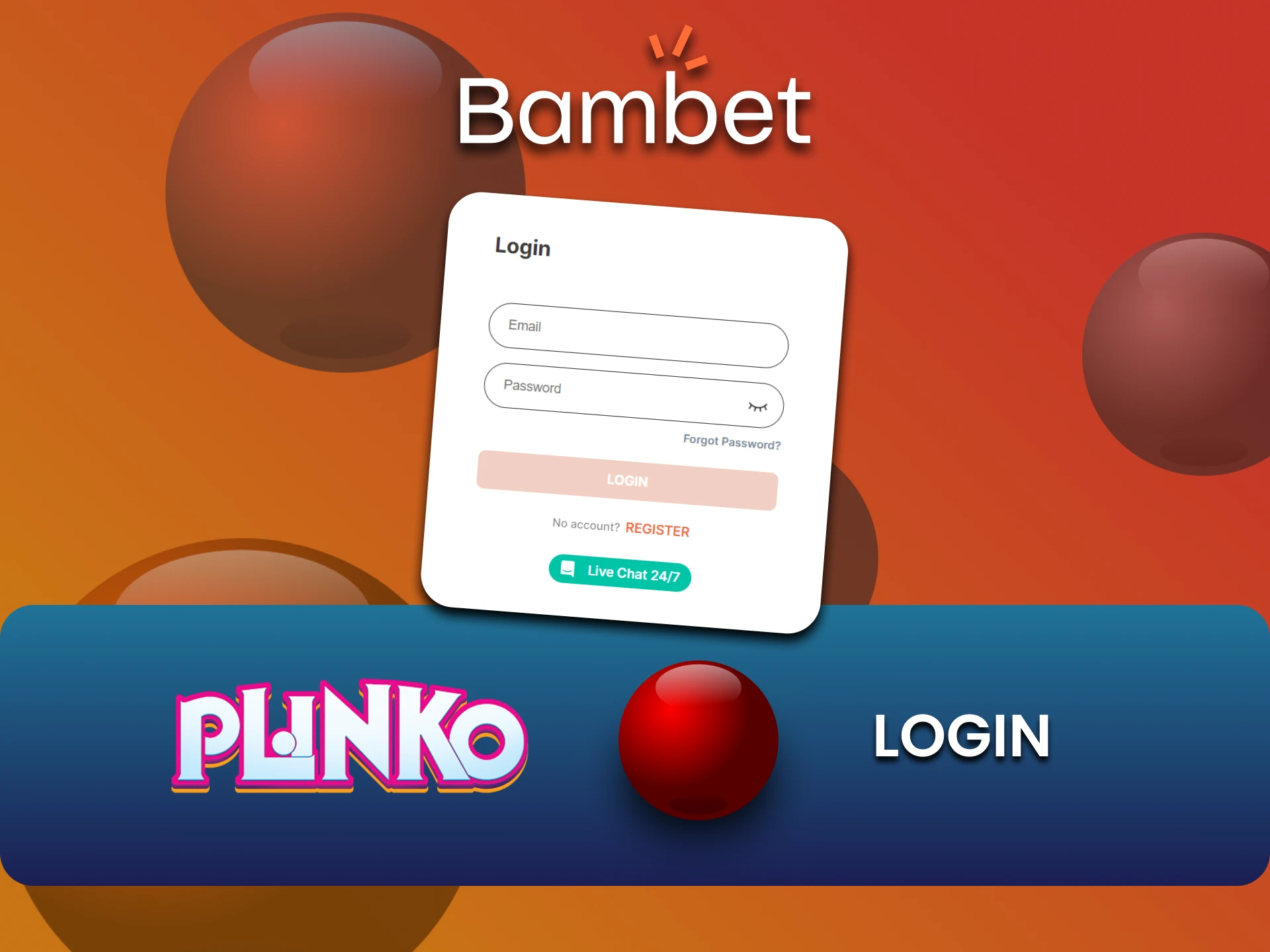 अपने Bambet खाते में लॉगिन करें और Plinko खेलना शुरू करें।