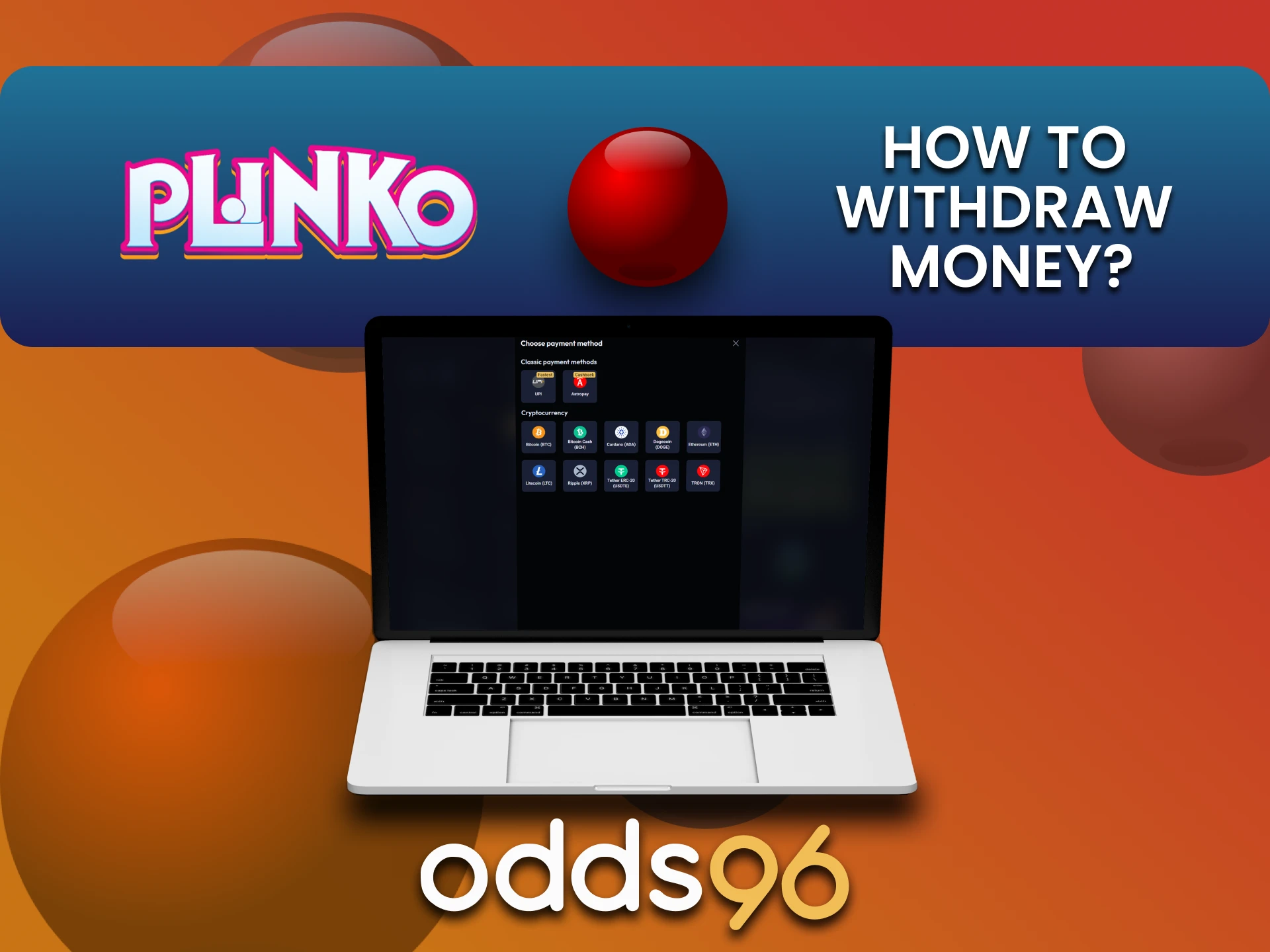हम आपको odds96 पर Plinko के लिए फंड निकालने के तरीकों के बारे में बताएंगे।