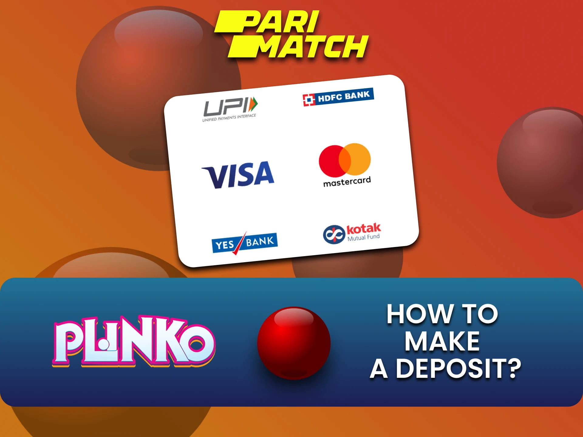 Parimatch से Plinko के लिए जमा विधियों के बारे में जानें।