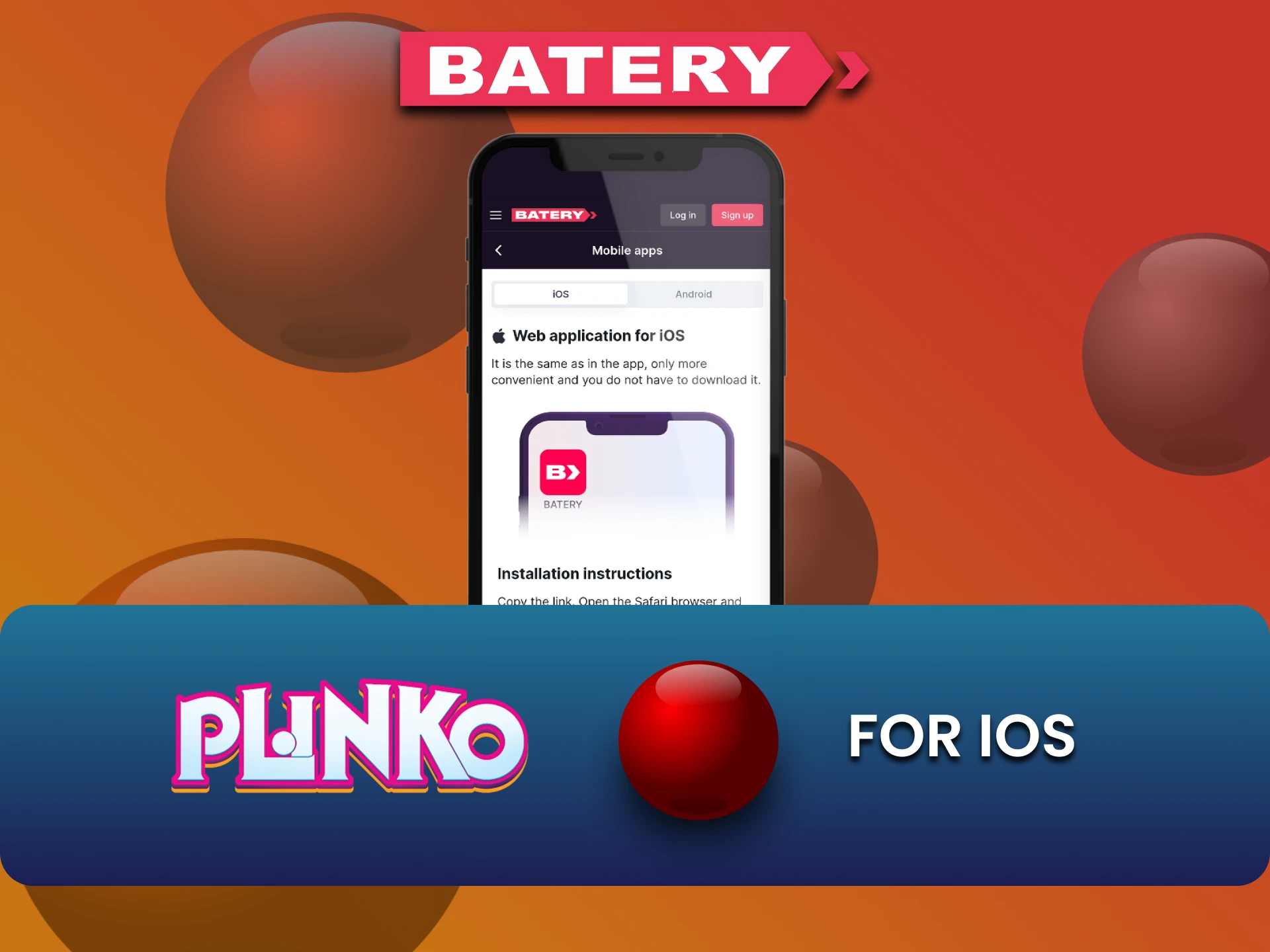 Plinko खेलने के लिए iOS पर Batery ऐप इंस्टॉल करें।