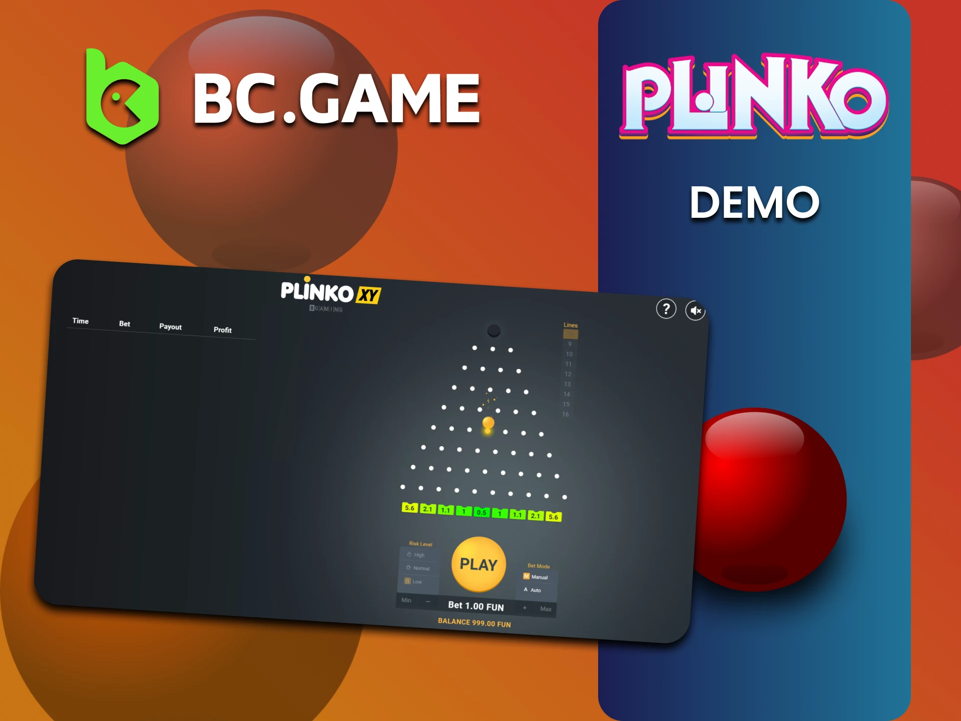 प्रशिक्षण के लिए, BCGame में Plinko का डेमो संस्करण है।