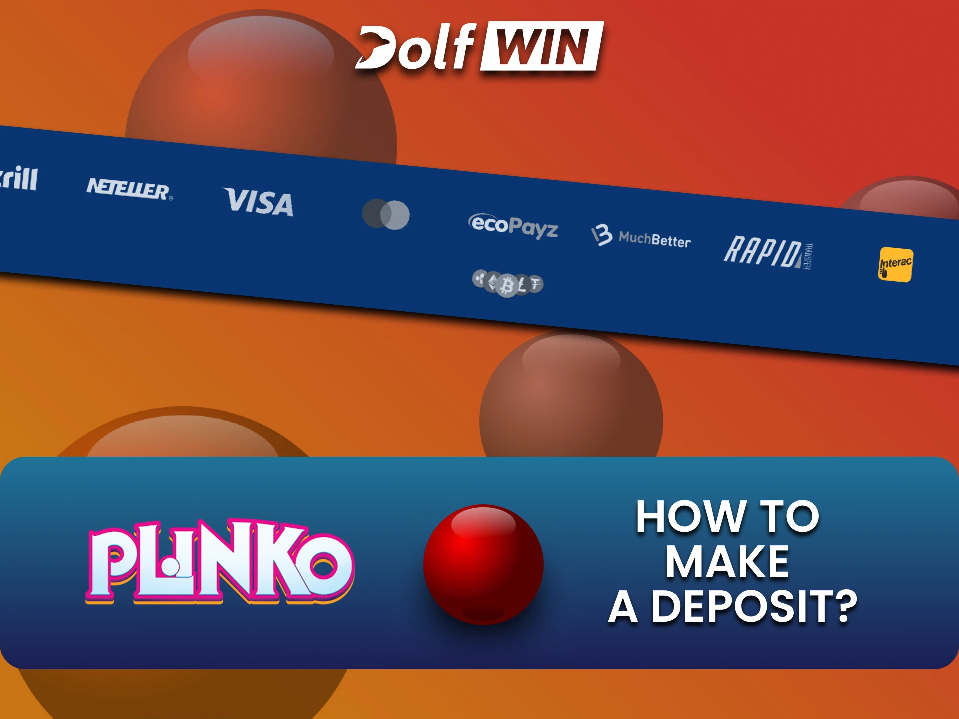 Dolfwin वेबसाइट पर Plinko के लिए अपने फंड टॉप अप करने के तरीके जानें।
