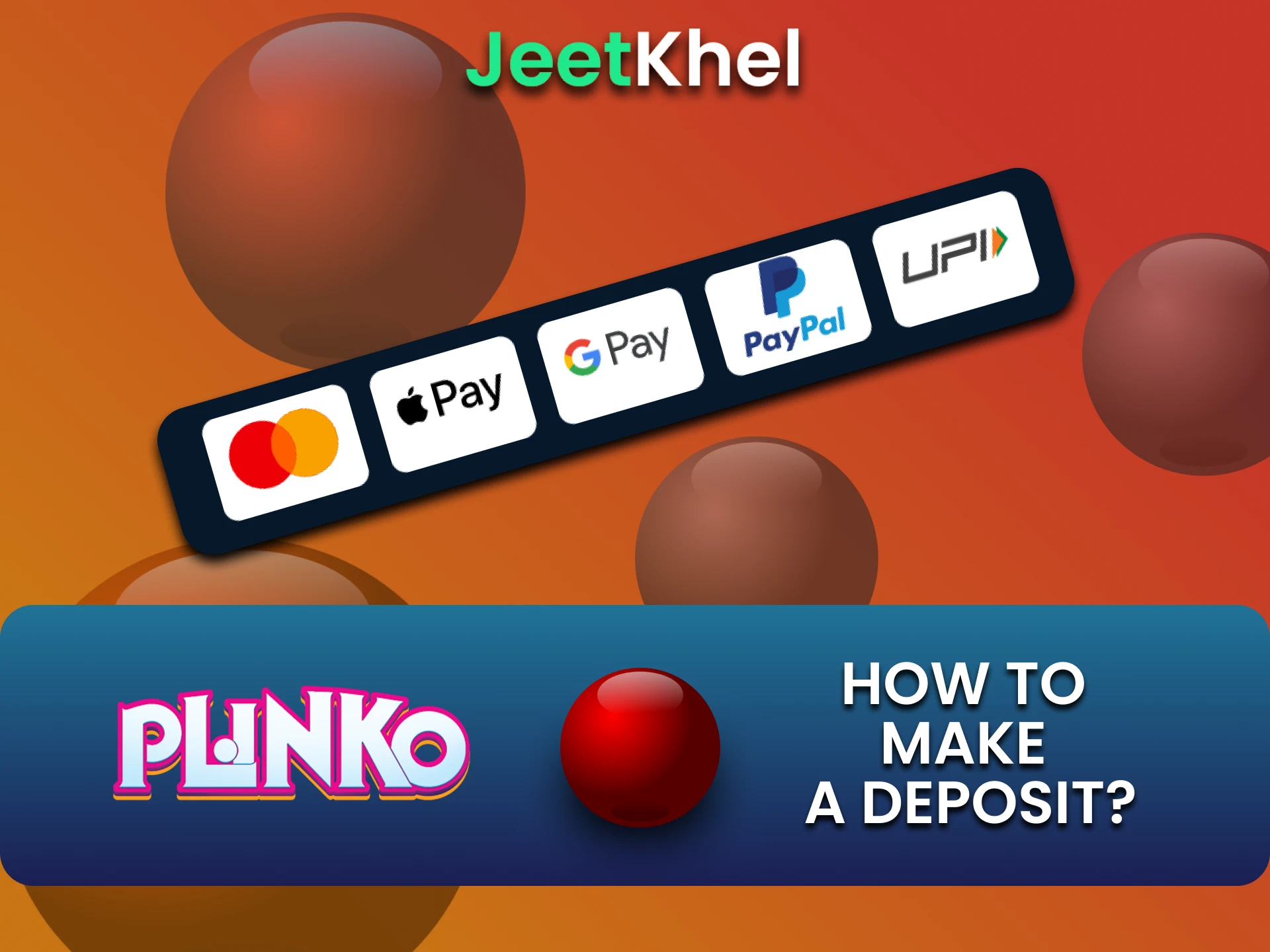 JeetKhel पर Plinko के लिए फंड्स जोड़ने का सुविधाजनक तरीका चुनें।