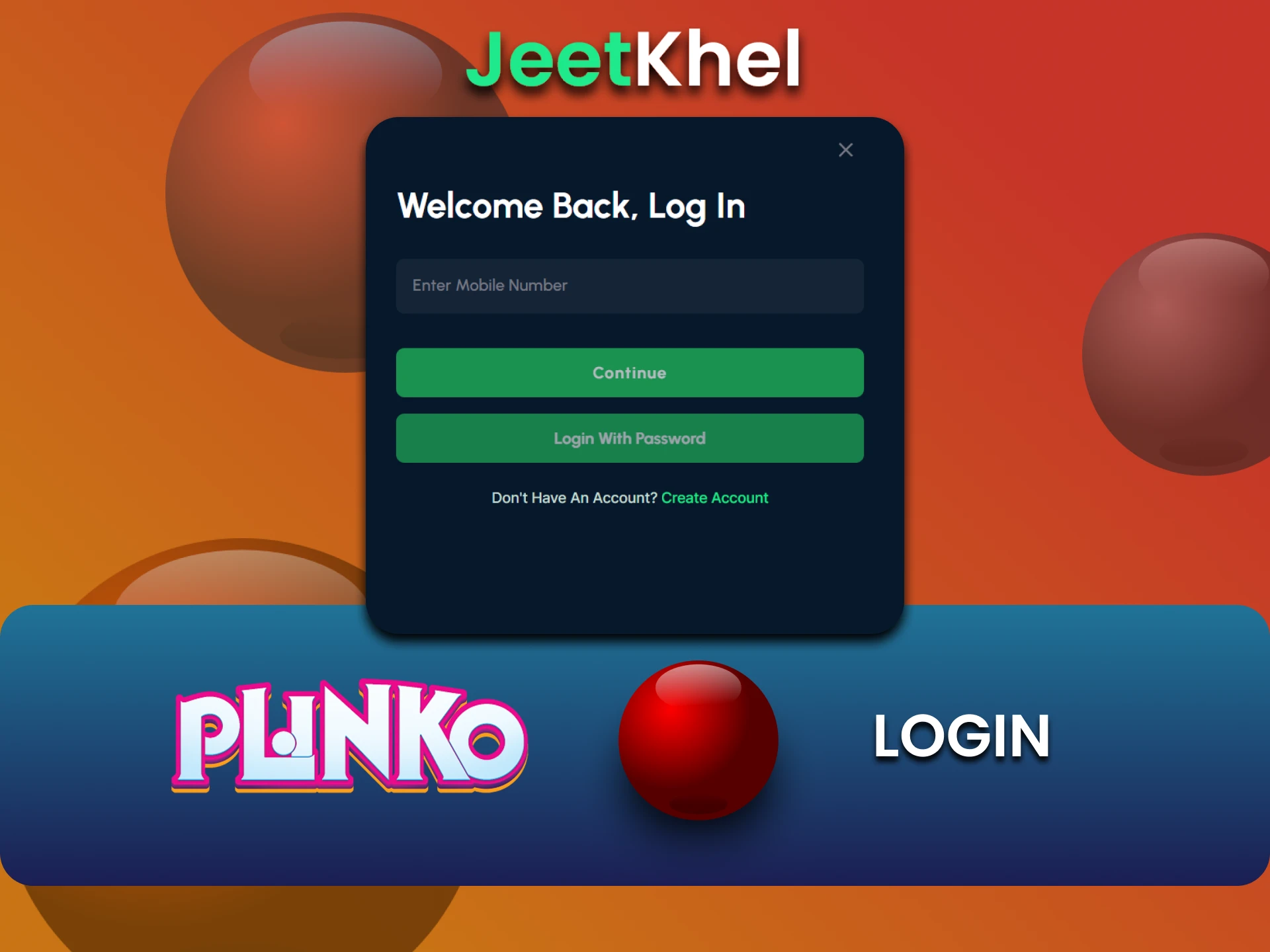 Plinko खेलने के लिए JeetKhel खाते में लॉगिन करें।