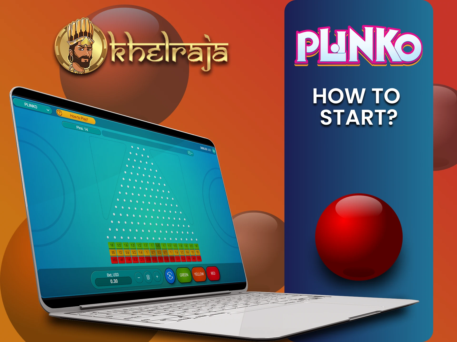 Khelraja कैसीनो सेक्शन में Plinko चुनें और गेम शुरू करें।