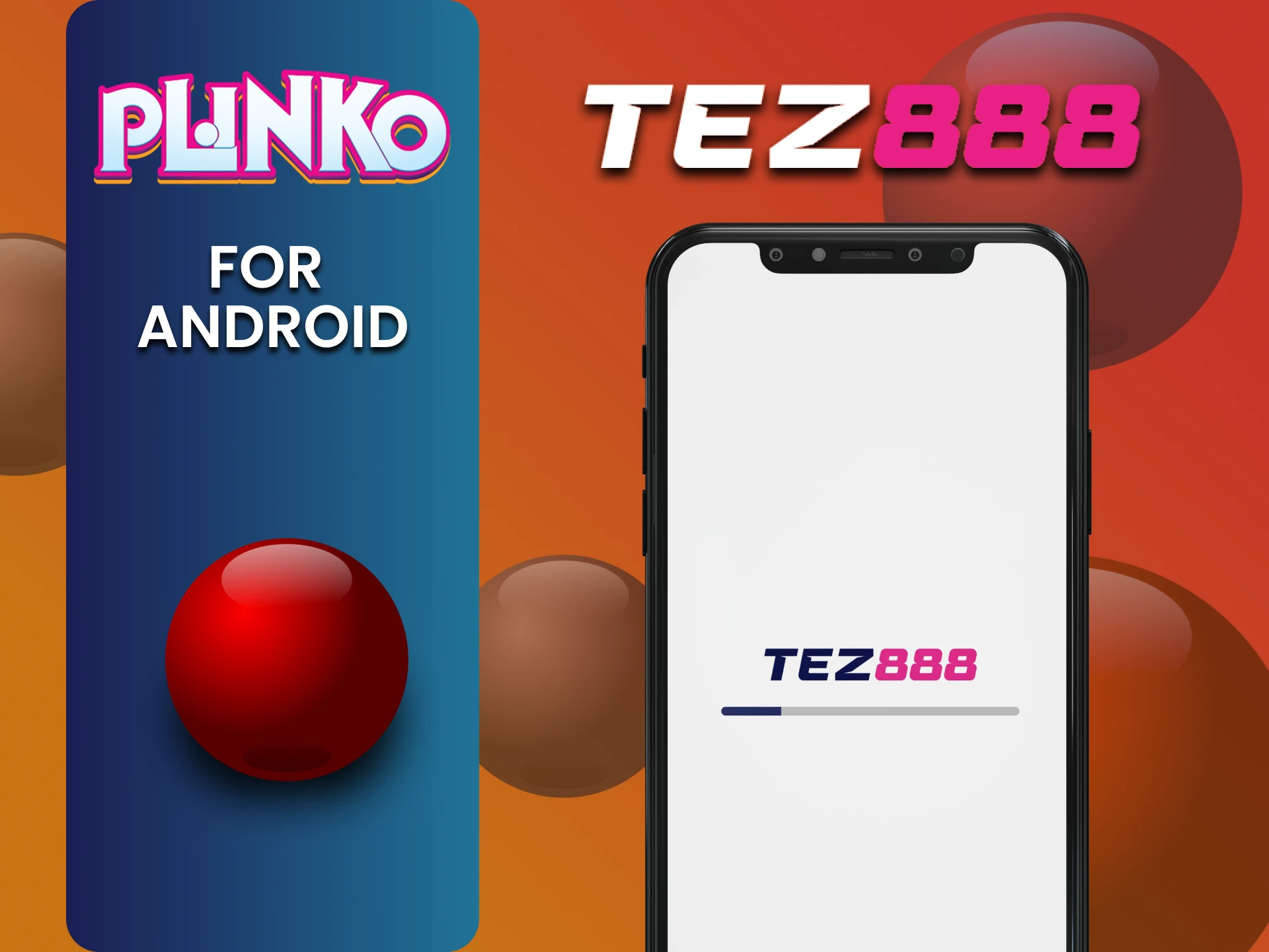 Android पर Plinko खेलने के लिए Tez888 ऐप डाउनलोड करें।