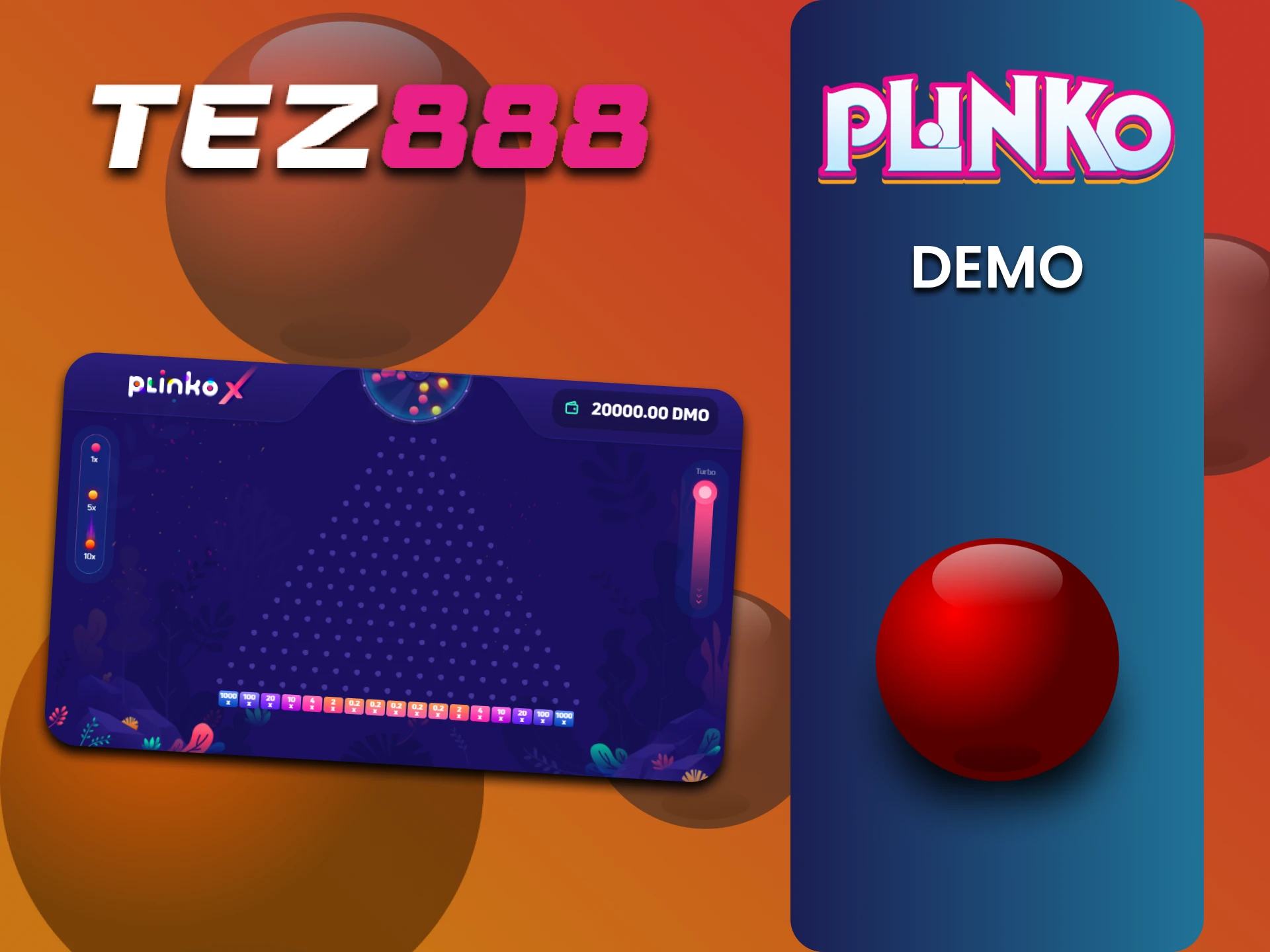 Tez888 वेबसाइट पर Plinko गेम का डेमो वर्शन खेलकर अभ्यास करें।