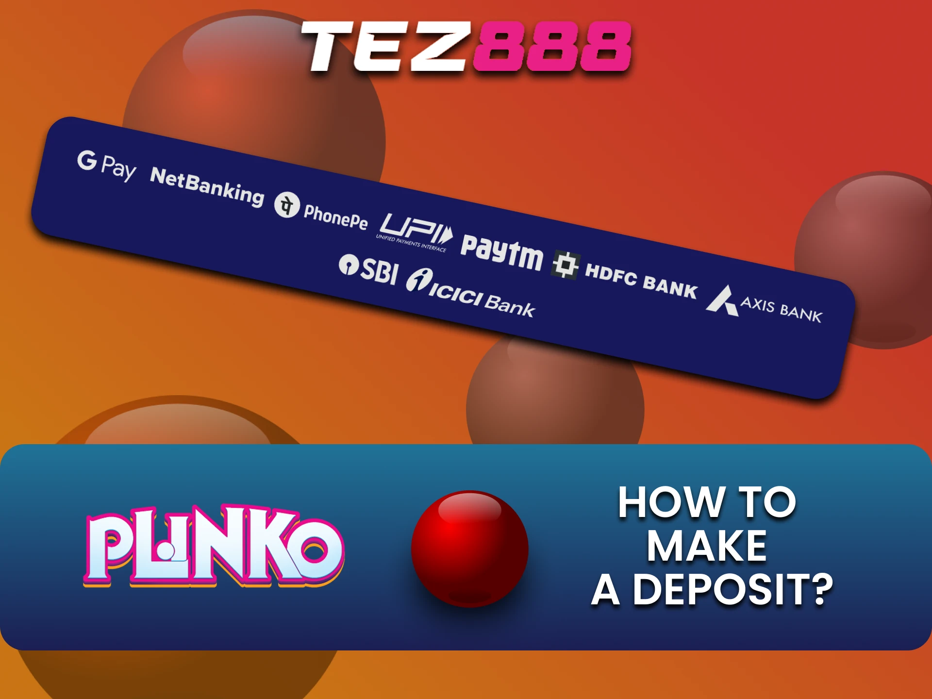 Tez888 वेबसाइट पर Plinko के लिए अपने फंड टॉप अप करने के तरीके जानें।