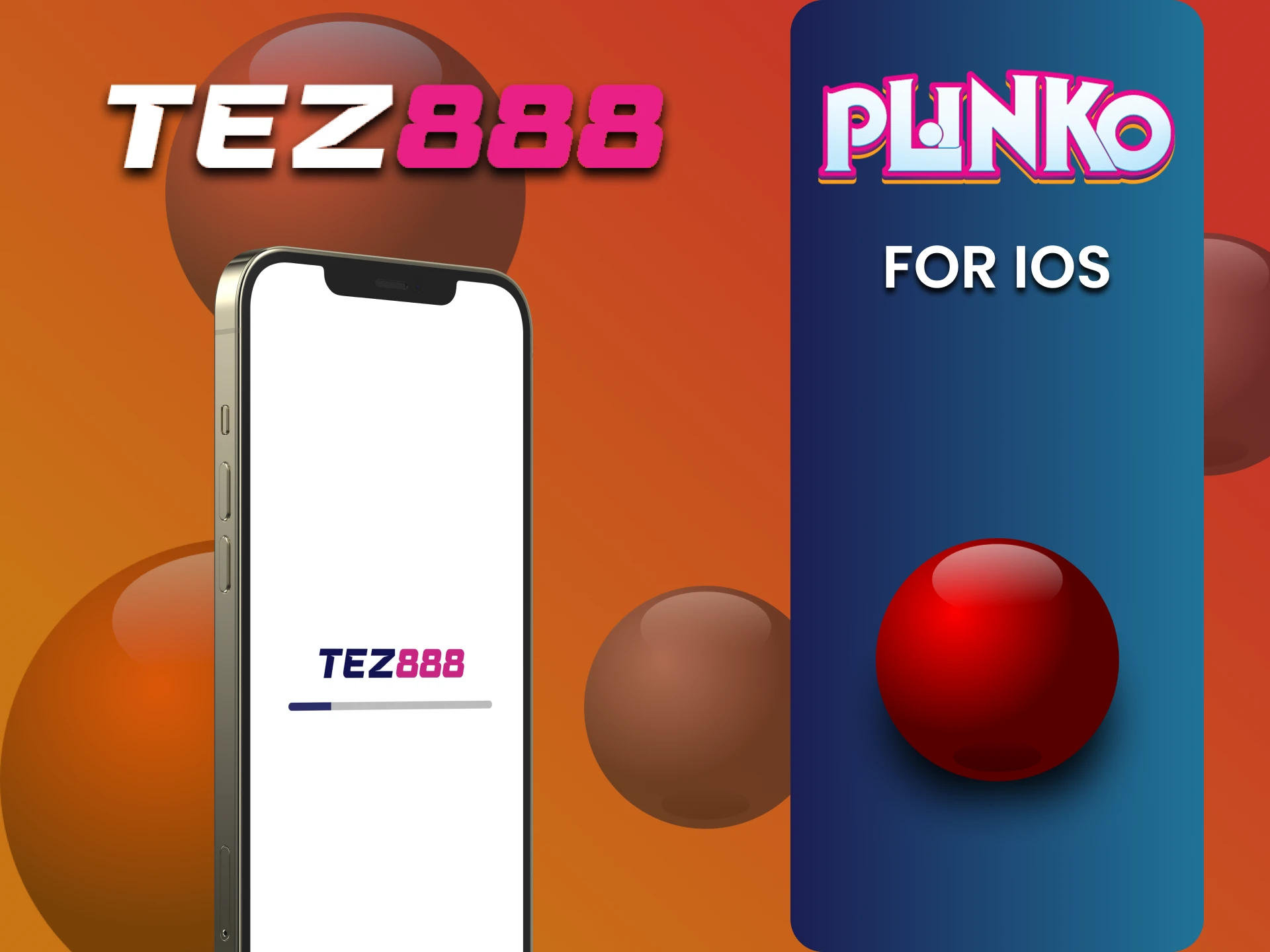 iOS पर Plinko खेलने के लिए Tez888 ऐप डाउनलोड करें।