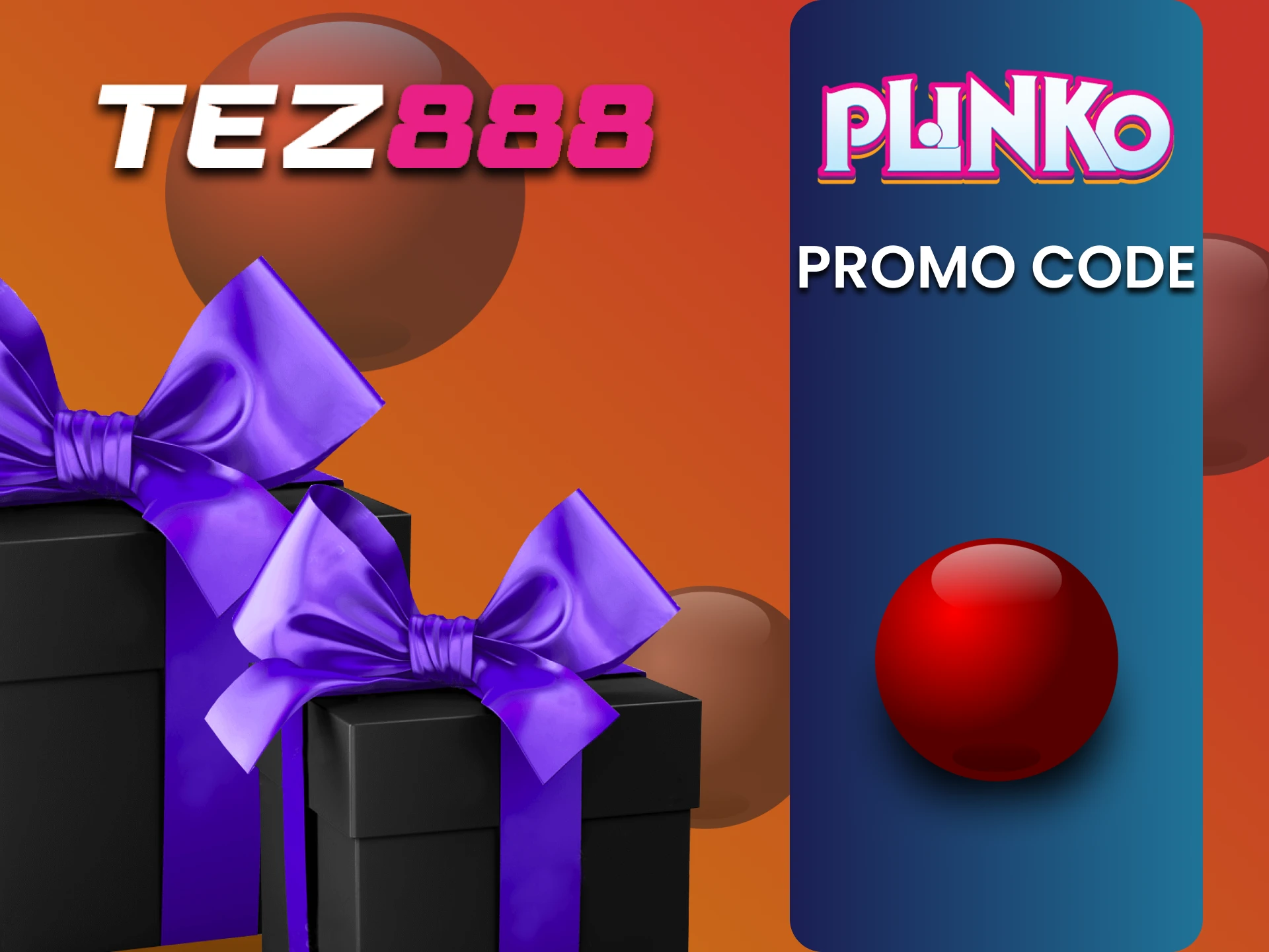 Plinko खेलने के लिए Tez888 का प्रोमो कोड उपयोग करें।