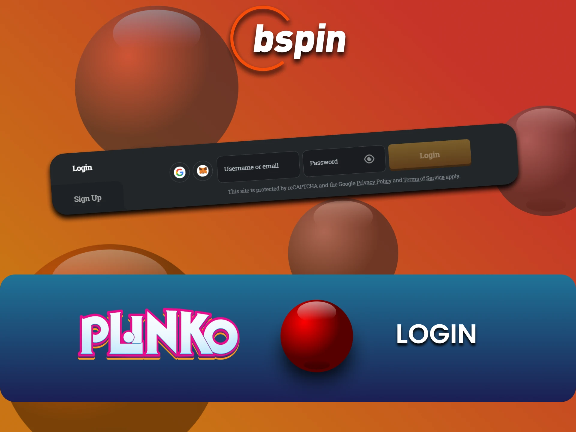 अपने Bspin खाते में लॉगिन करके आप Plinko खेल सकते हैं।