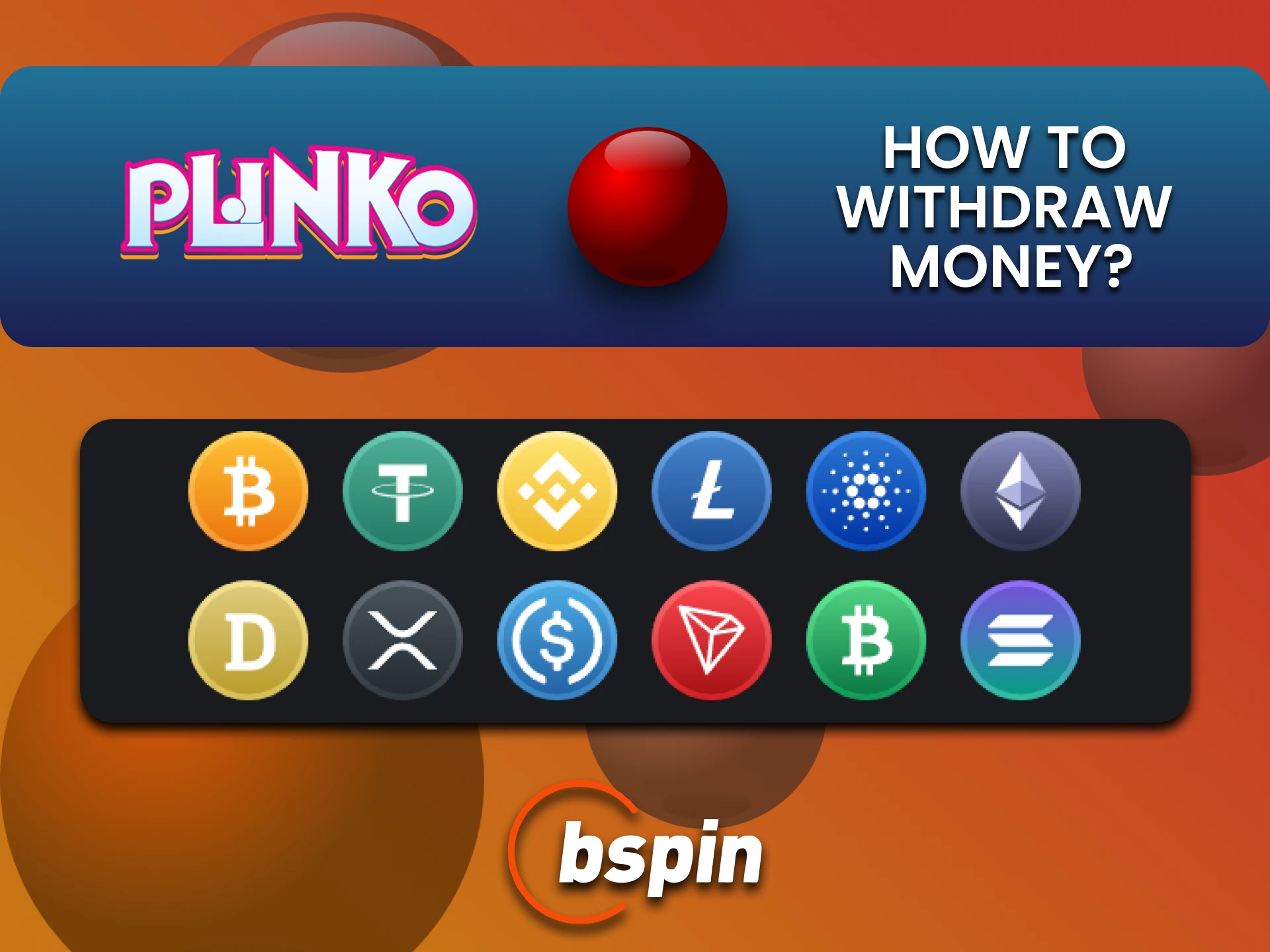 Plinko खेलने के लिए Bspin के लिए अपनी निकासी विधि चुनें।