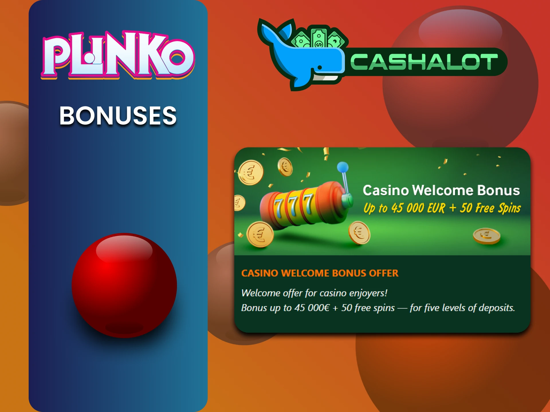 Cashalot से Plinko खेलने के लिए बोनस का उपयोग करें।
