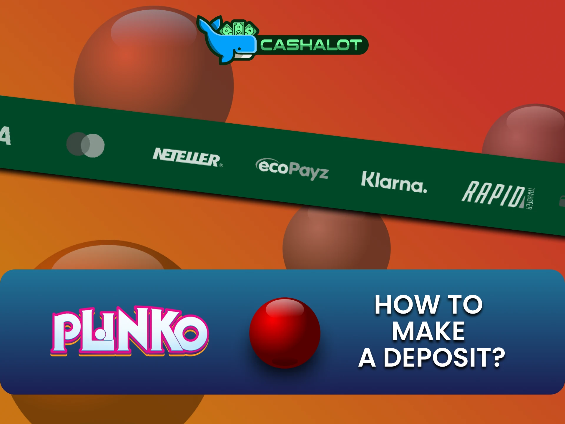 Plinko गेम के लिए Cashalot वेबसाइट पर अपने फंड्स टॉप अप करने के तरीके जानें।