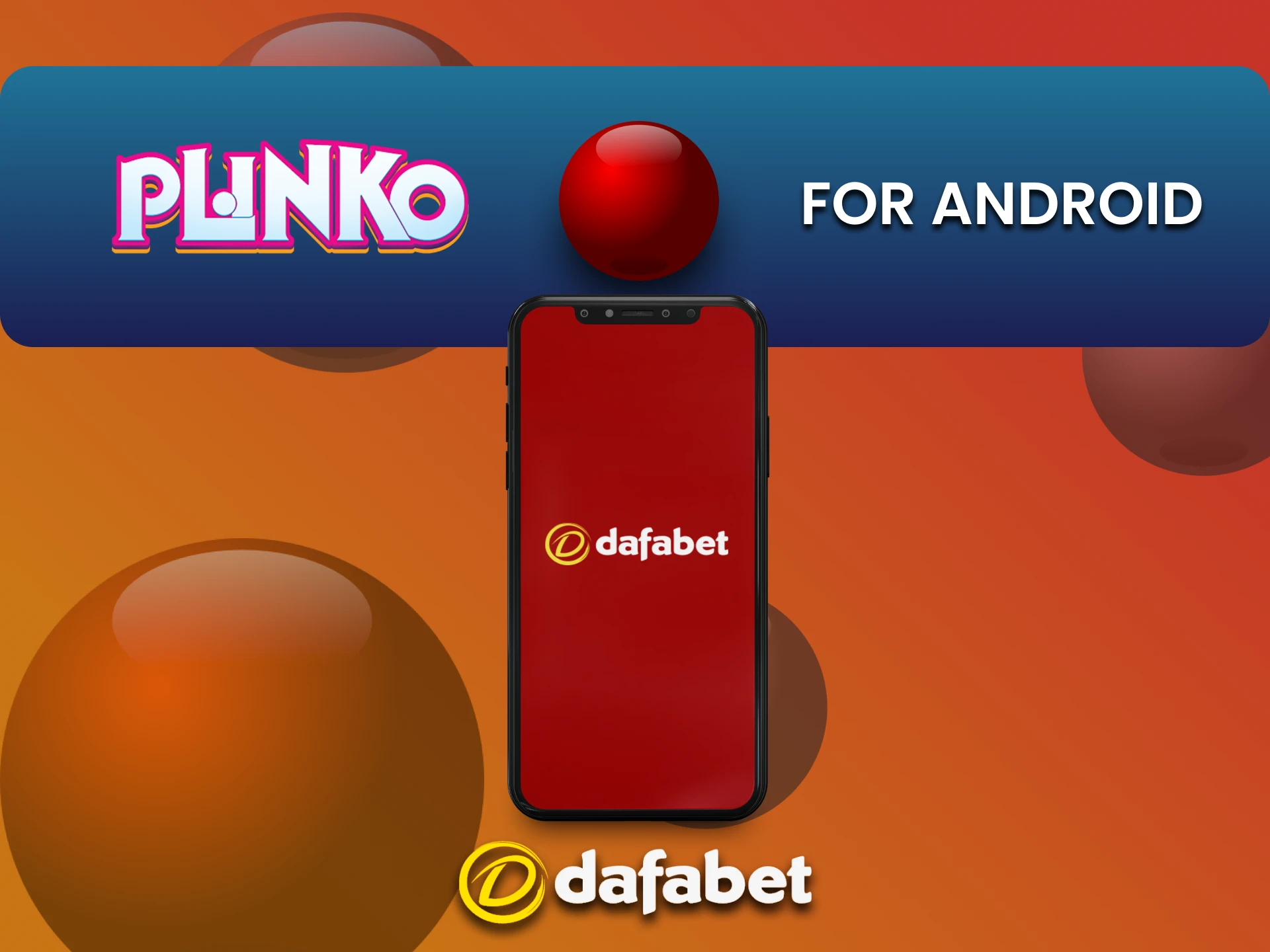 Plinko खेलने के लिए Dafabet ऐप Android पर डाउनलोड करें।