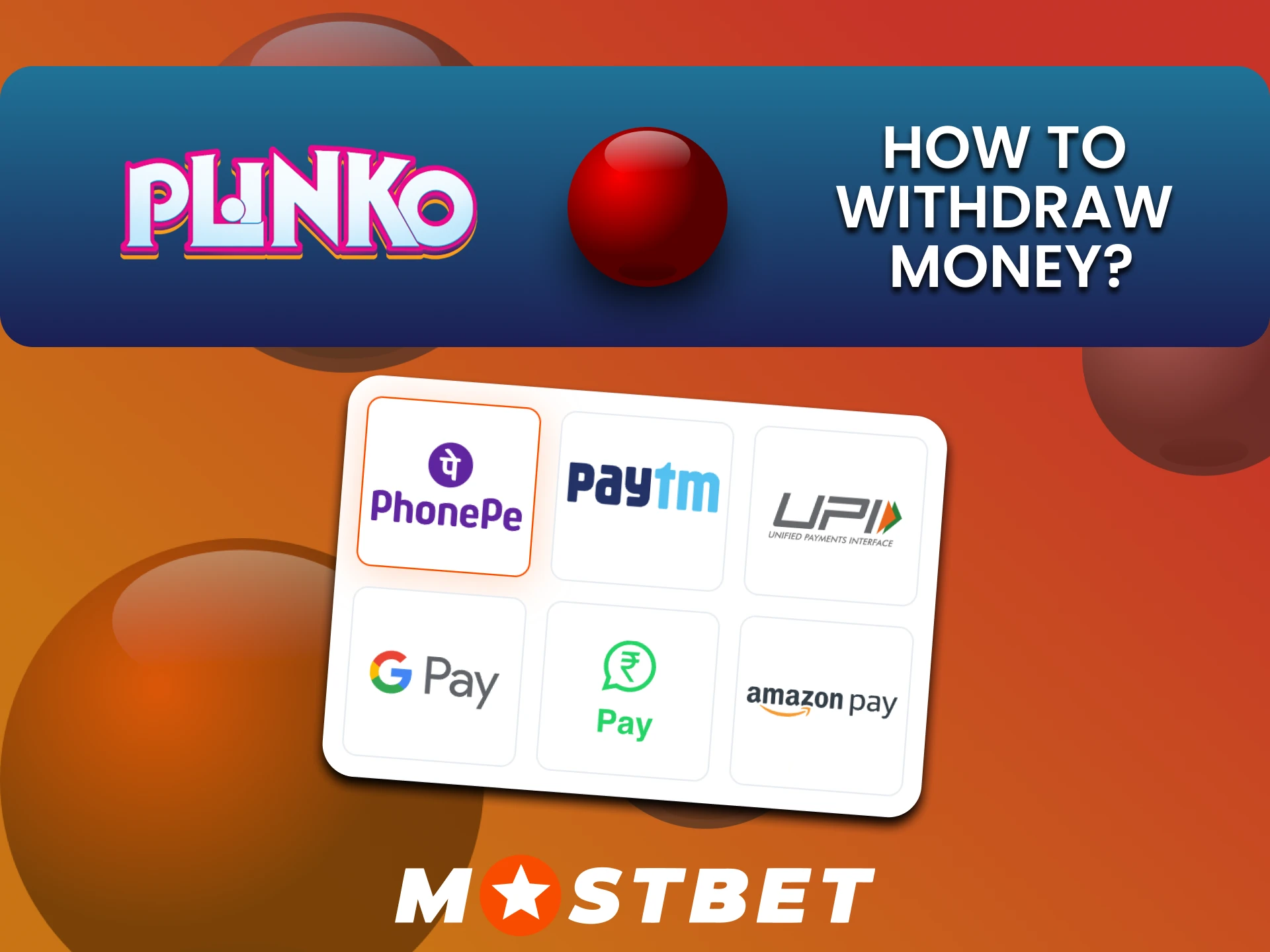 Mostbet से Plinko गेम के लिए निकासी के अपने तरीके चुनें।