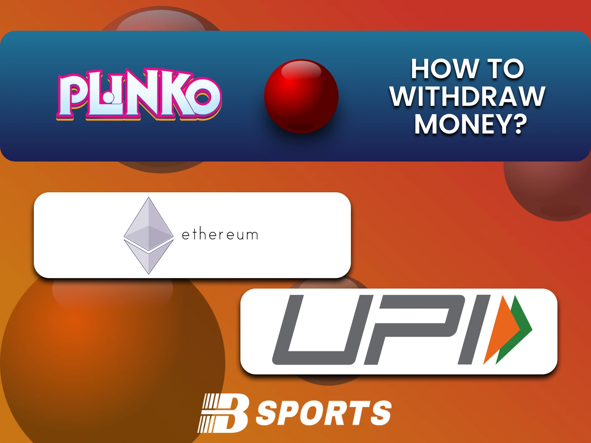 Bsports पर Plinko के लिए अपनी निकासी विधि चुनें।