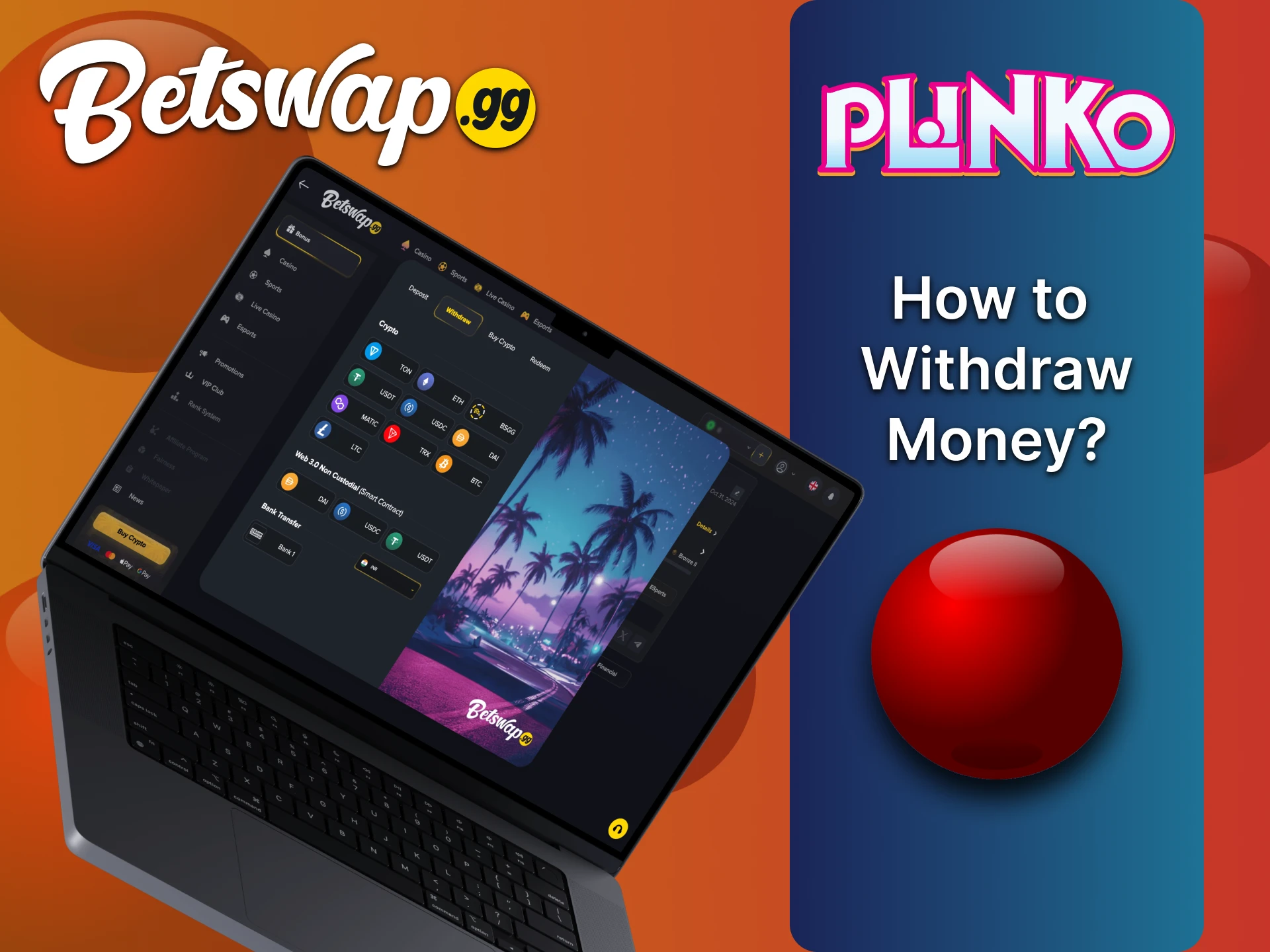 Betswap पर Plinko से निकासी सख्ती से विनियमित है।