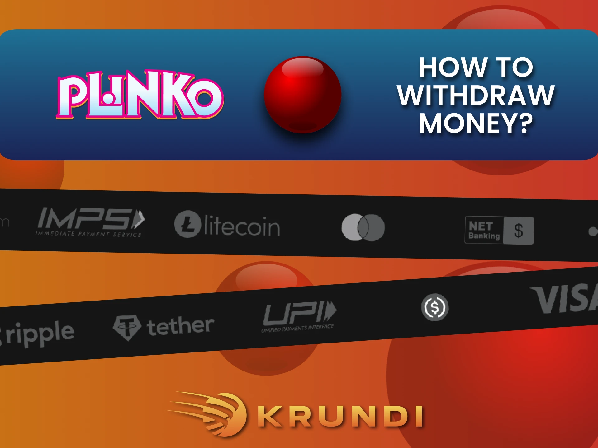 अपने Plinko जीत को Krundi में आसानी से निकालें।