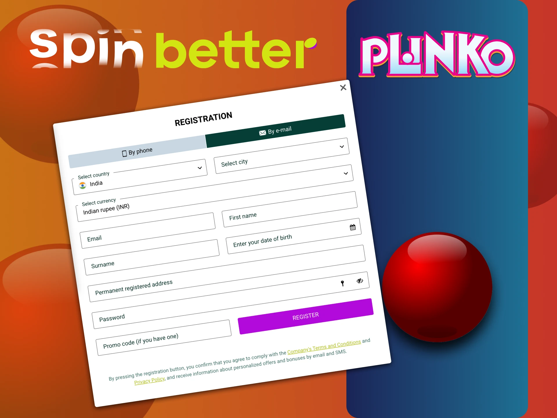 SpinBetter Plinko खेलने के लिए सबसे आसान पंजीकरण चरणों के साथ आरंभ करें।
