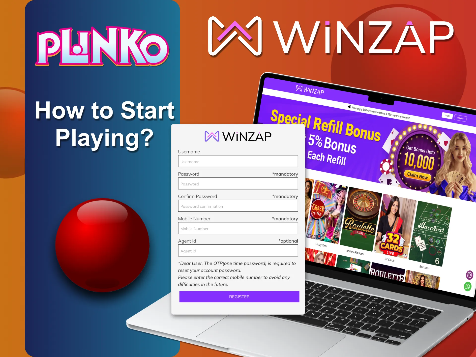 Winzap पर Plinko खेलना शुरू करने के लिए कुछ चरणों का पालन करें।